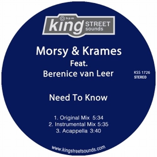 Morsy & Krames feat Berenice van Leer - Need To Know / King Street Sounds