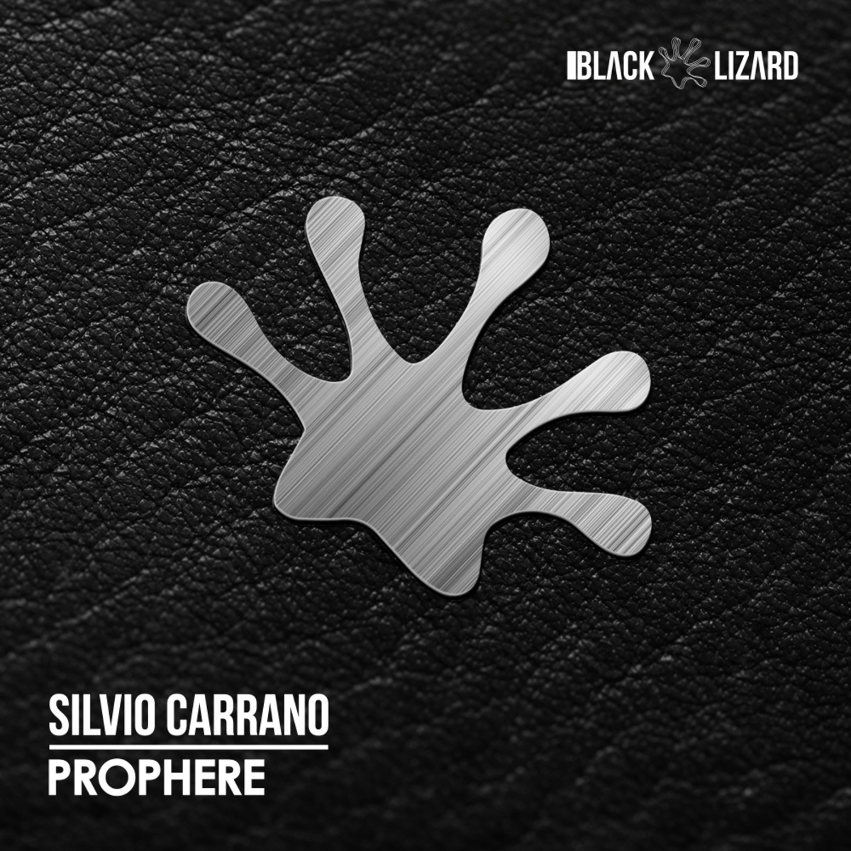 Silvio Carrano - Prophere / Black Lizard Records