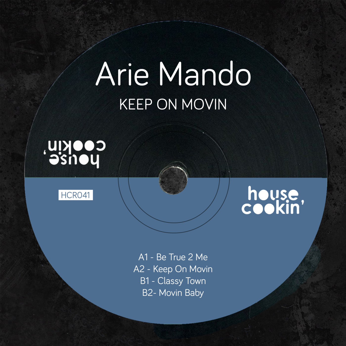 Arie Mando - Keep on Movin / House Cookin Records