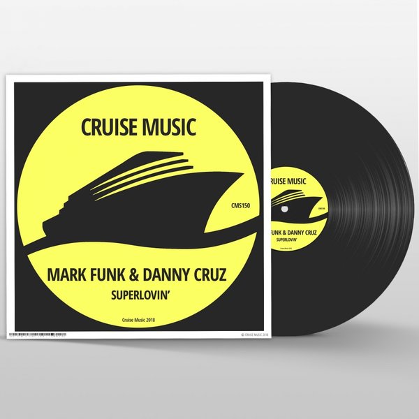 Mark Funk & Danny Cruz - Superlovin / Cruise Music