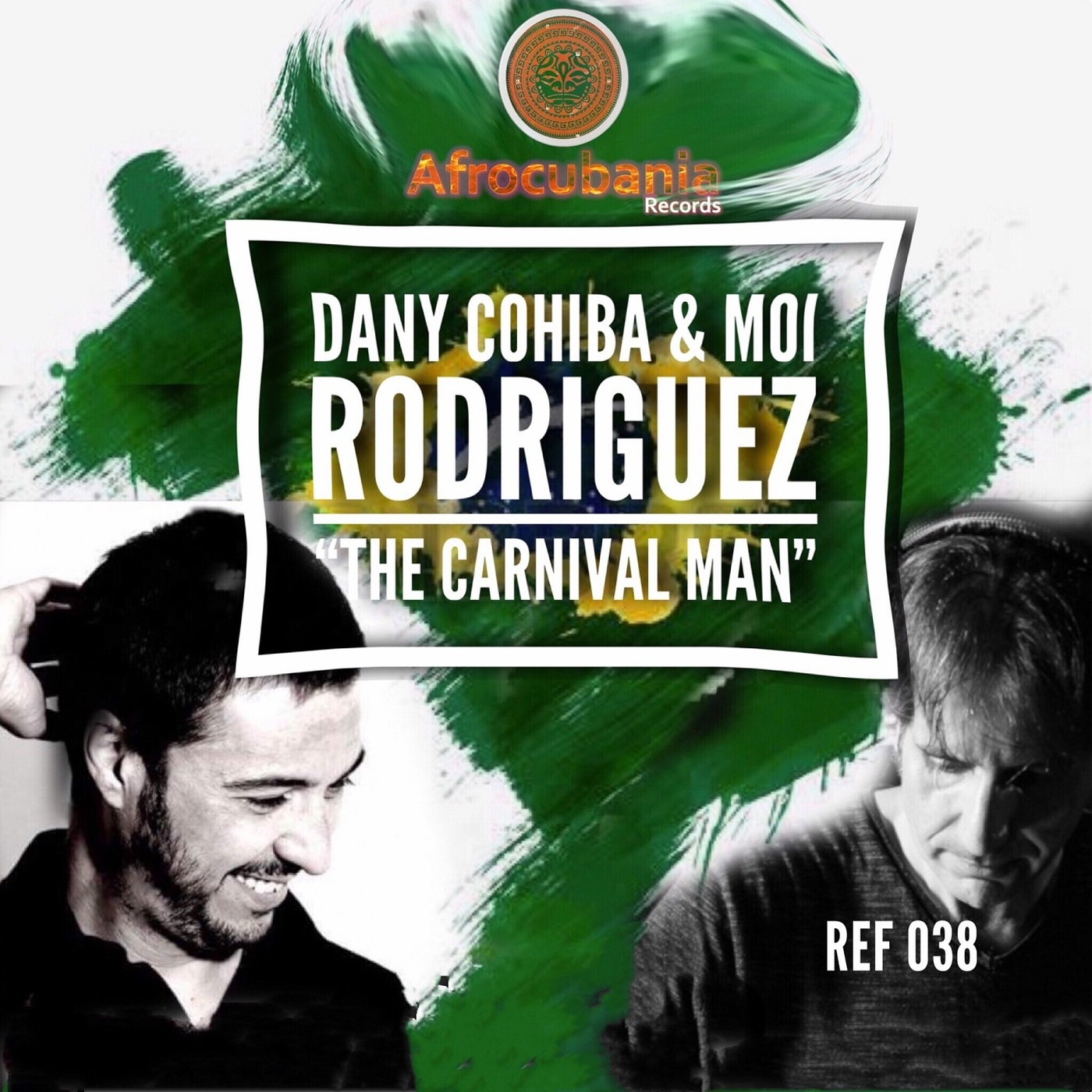 Dany Cohiba & Moi Rodriguez - The Carnival Man / Afrocubania Records