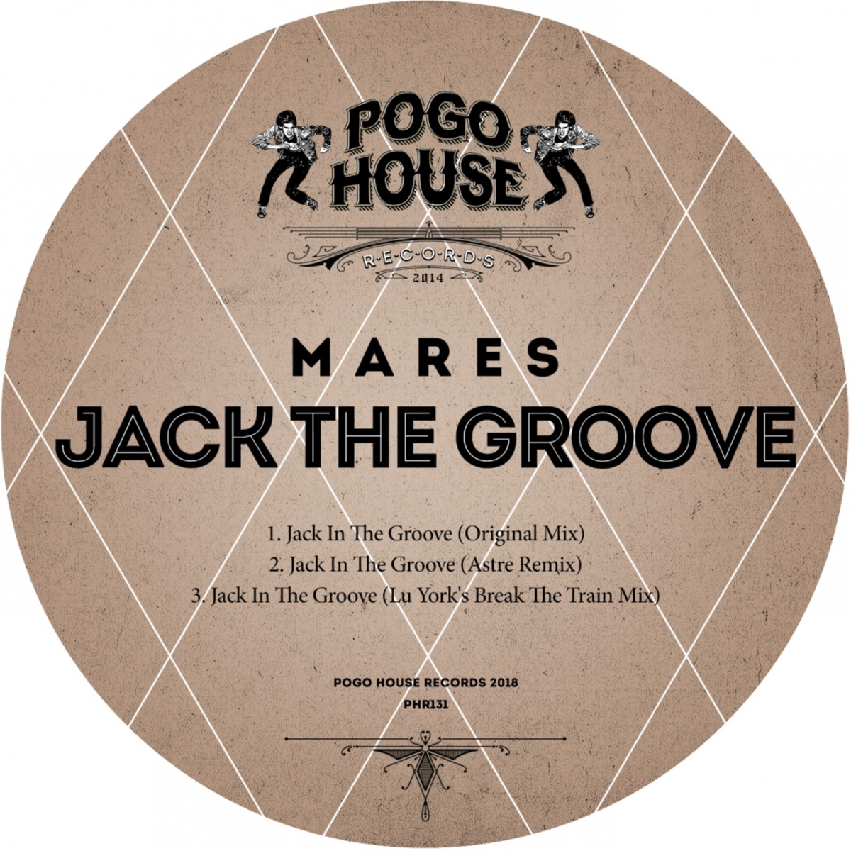 Mares - Jack The Groove / Pogo House Records