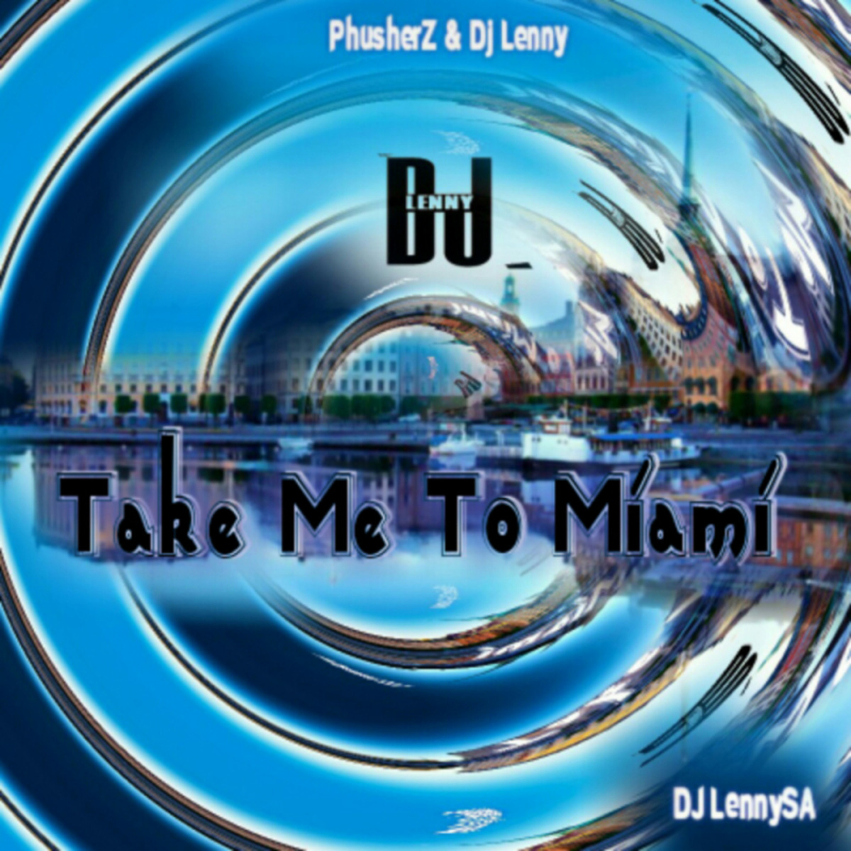 DJ Lenny - Take Me To Miami / Magerms Records