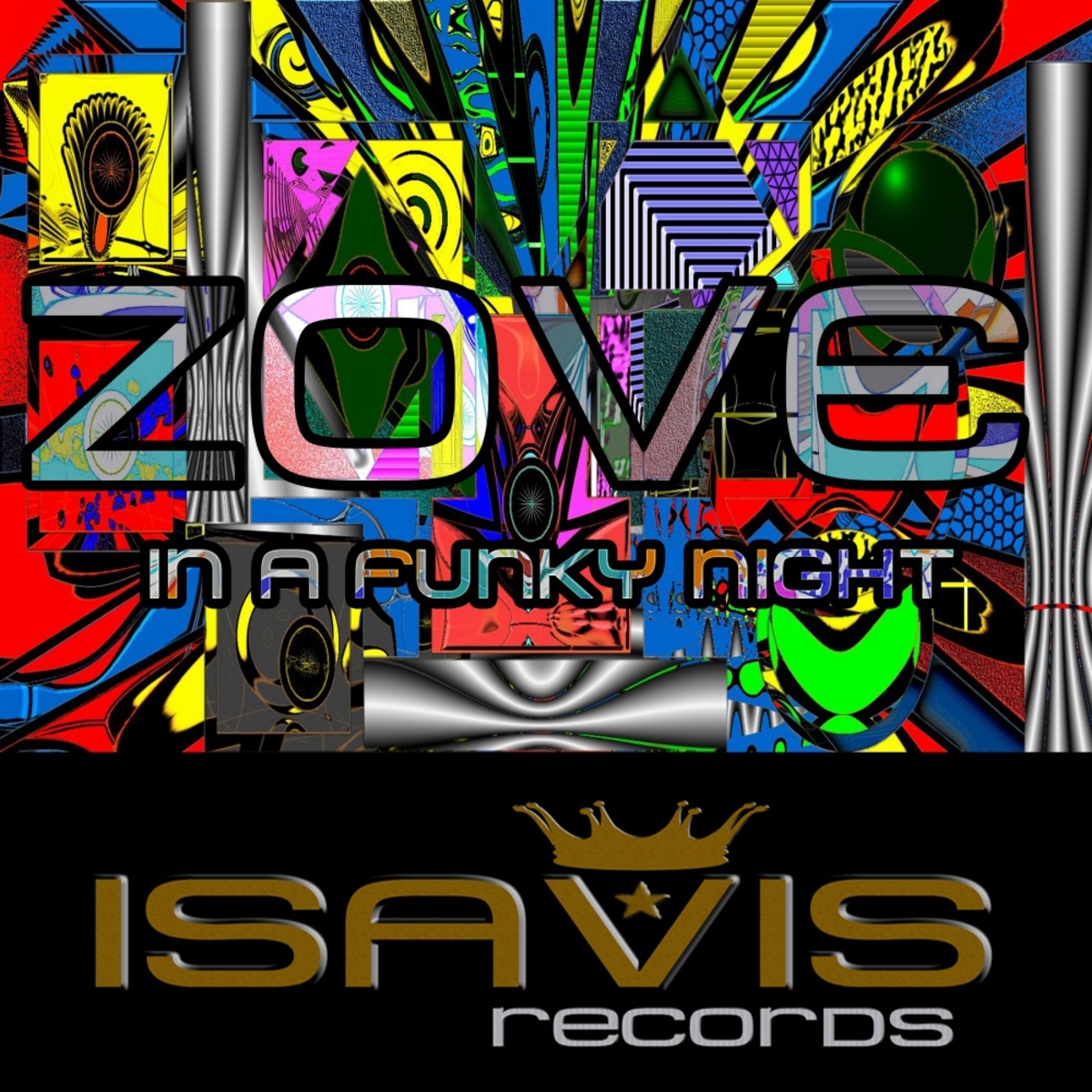 Zove - In A Funky Night (Uhuu!) / ISAVIS Records