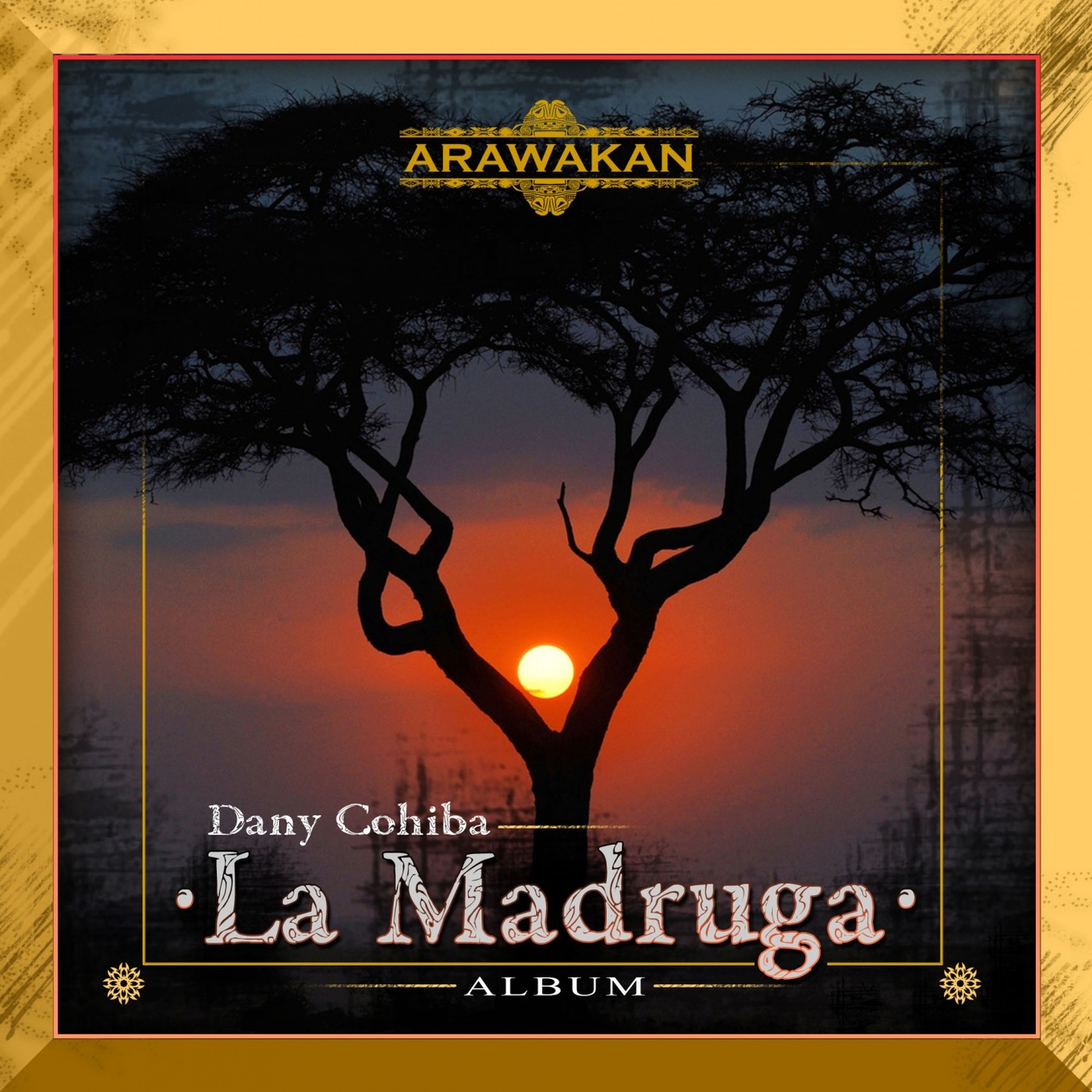 Dany Cohiba - La Madruga / Arawakan Records
