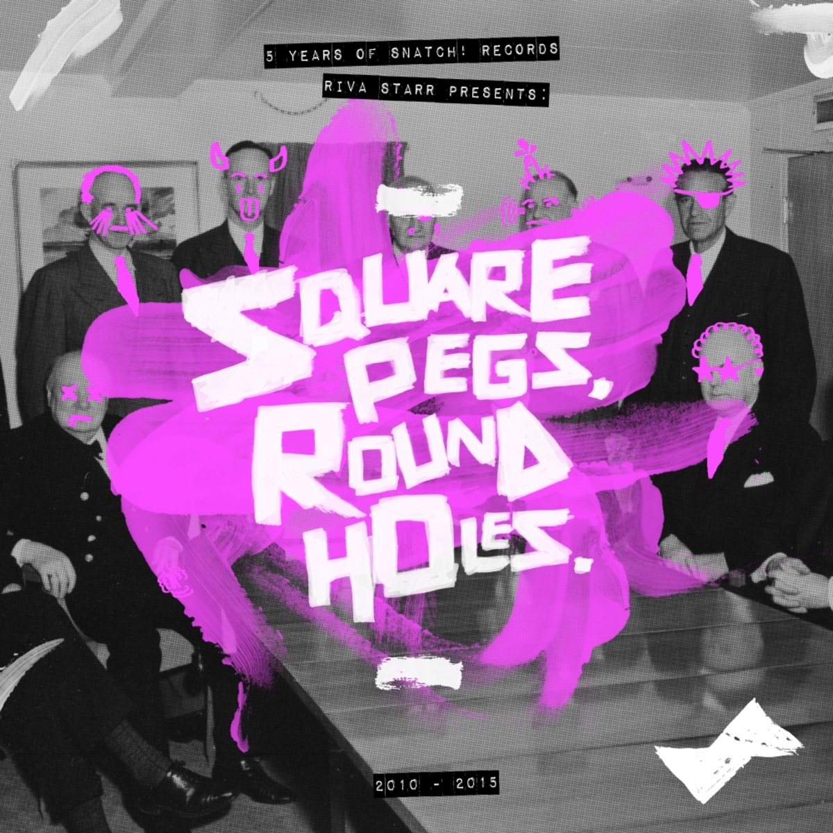 VA - Riva Starr Presents Square Pegs, Round Holes - 5 Years Of Snatch! / Snatch! Records