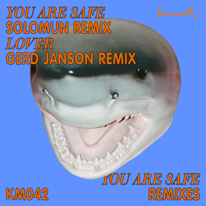 Adam Port, Rampa & &Me - You Are Safe (Remixes) / Keinemusik