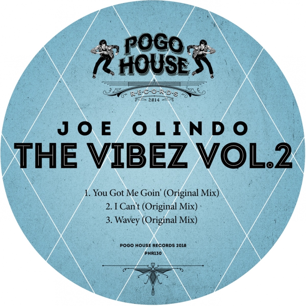Joe Olindo - The Vibez, Vol. 2 / Pogo House Records