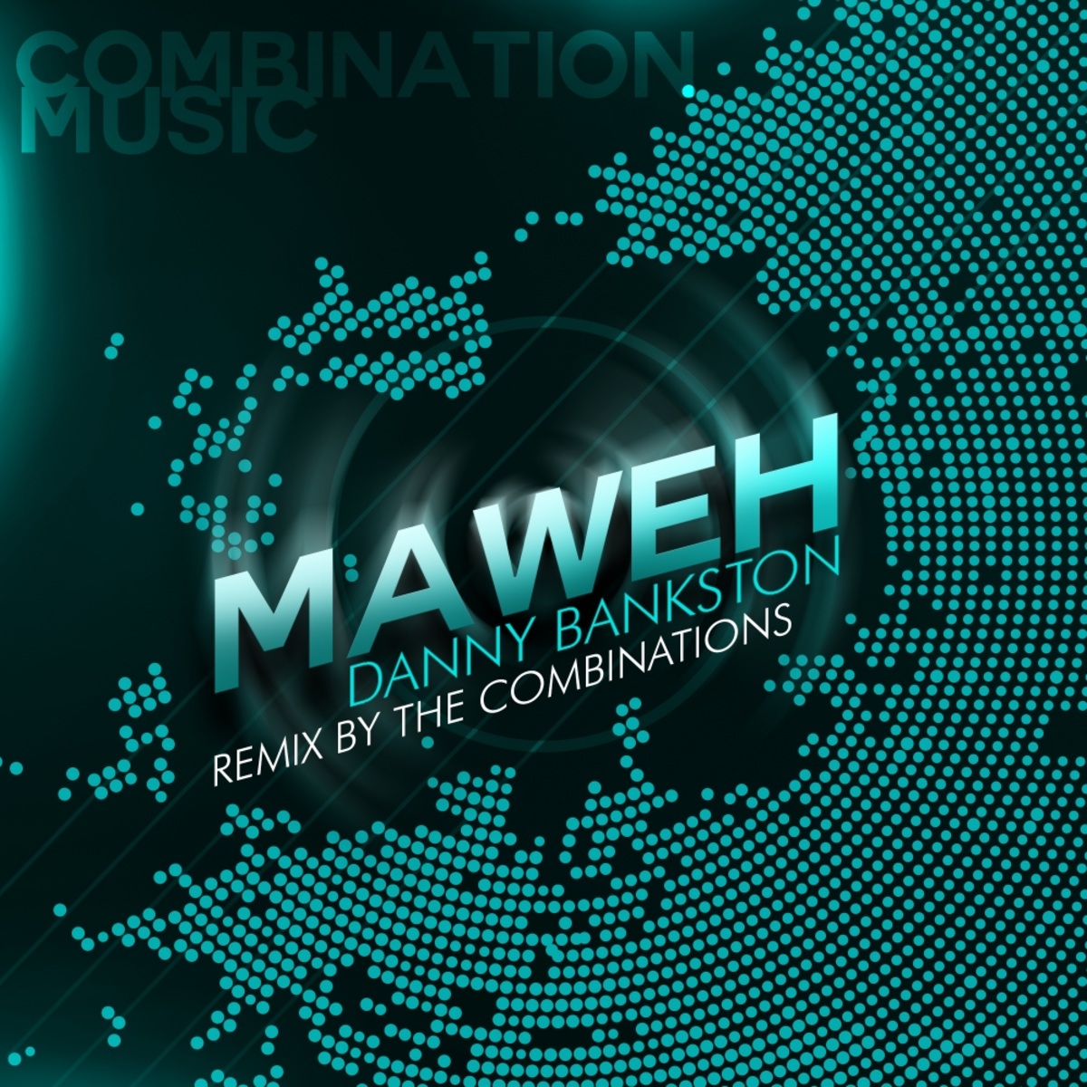 Danny Bankston - Maweh / CombiNation Music