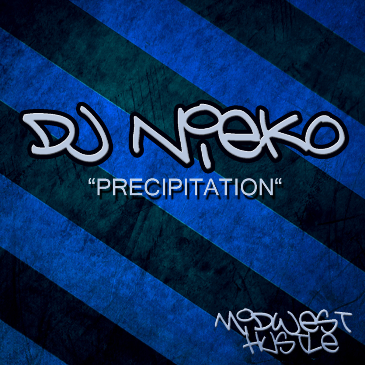 DJ Nieko - Precipitation / Midwest Hustle Music