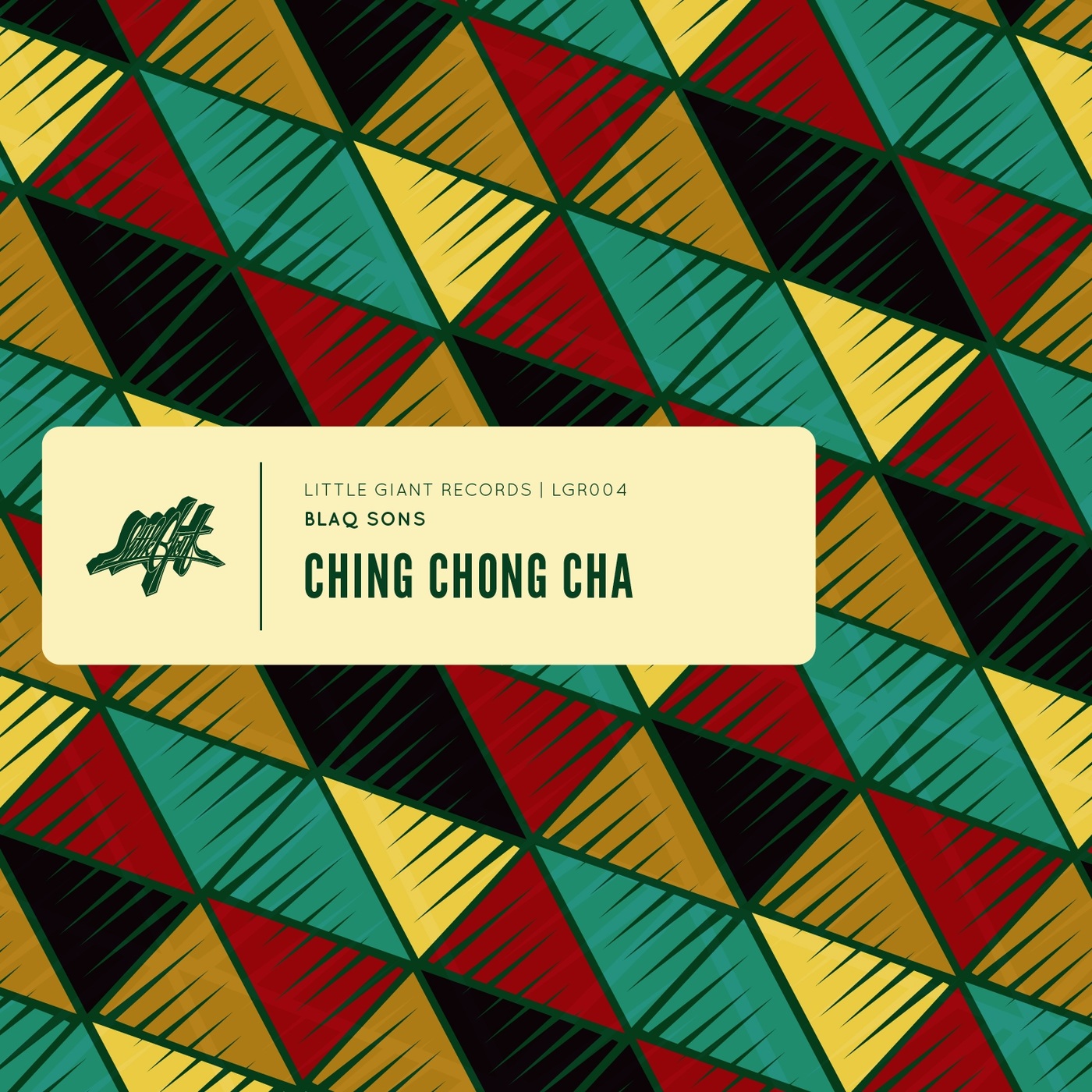 Blaq Sons - Ching Chong Cha / Little Giant Records