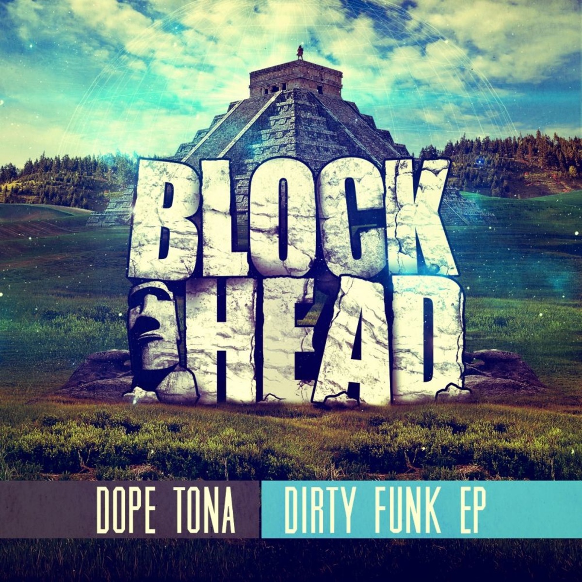 Dope Tona - Dirty Funk / Blockhead Recordings