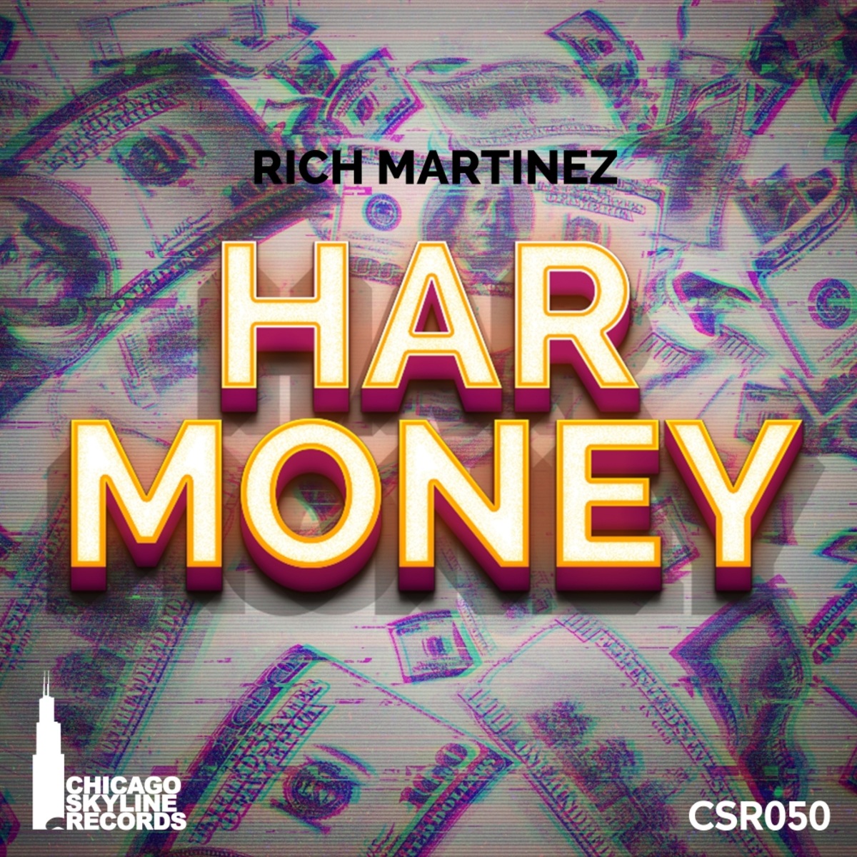 Rich Martinez - Har Money / Chicago Skyline Records
