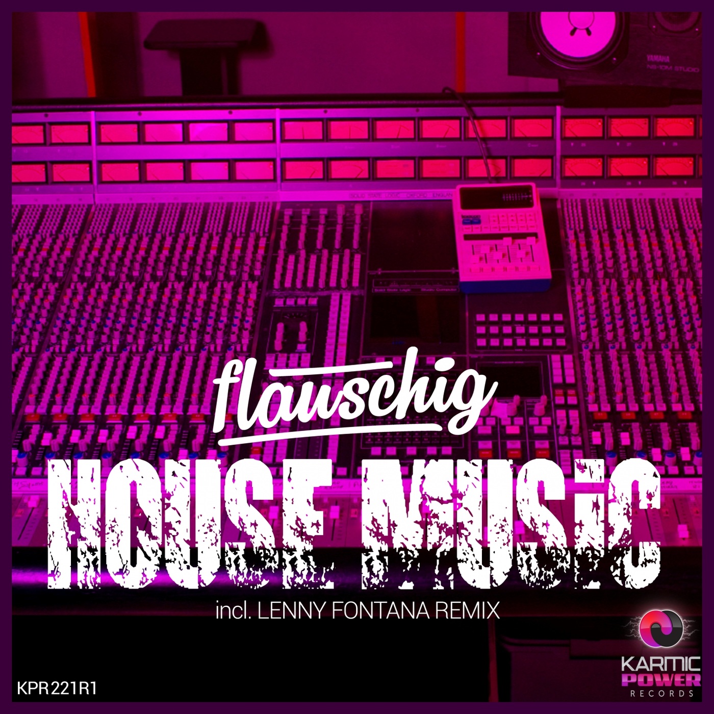 Flauschig - House Music (Remixes, Pt. 1) / Karmic Power Records