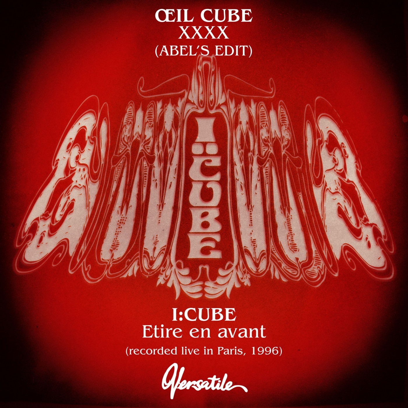 I:Cube - Oeil Cube vs. I:Cube (Live in Paris, 1996) / Versatile Records