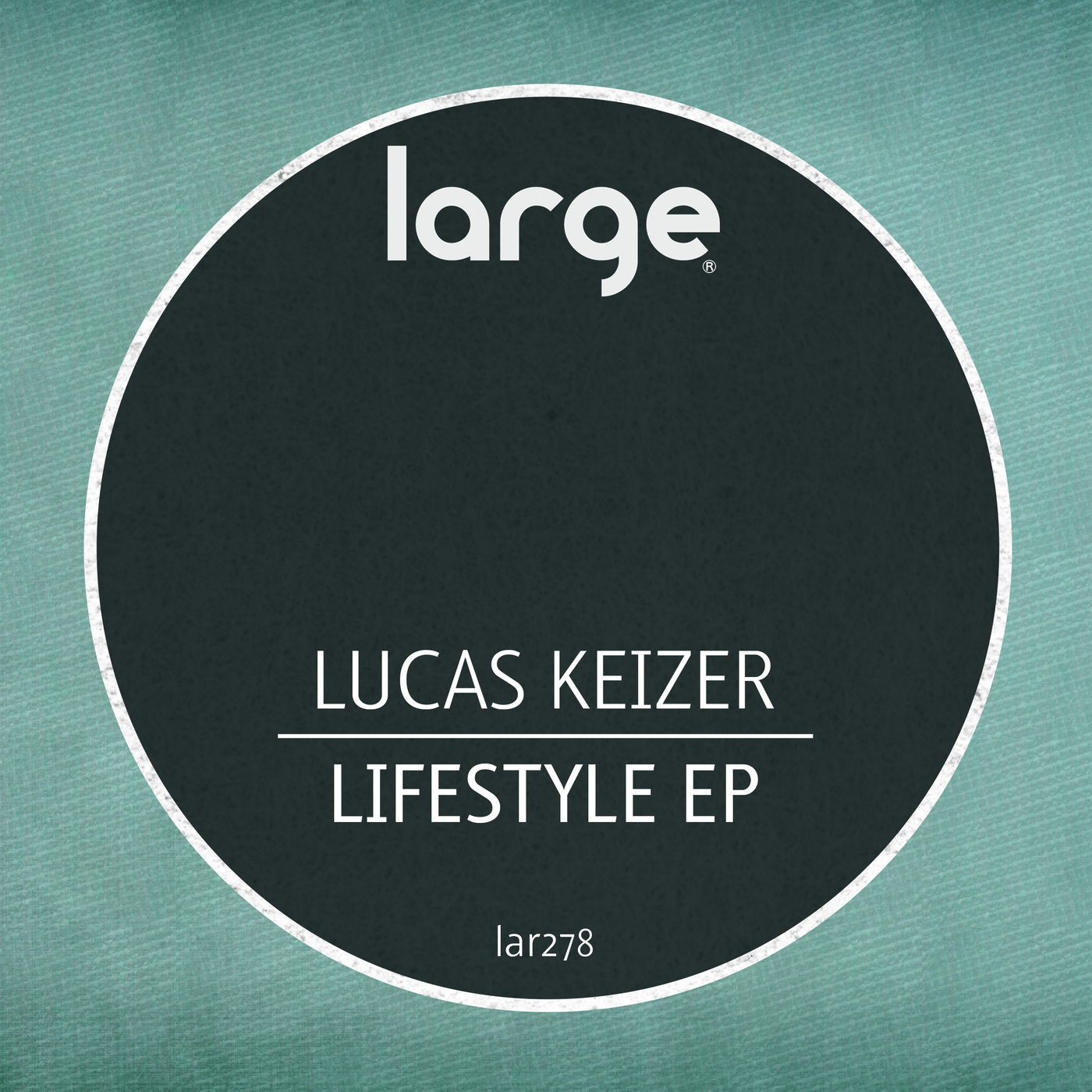 Lucas Keizer - Lifestyle EP / Large