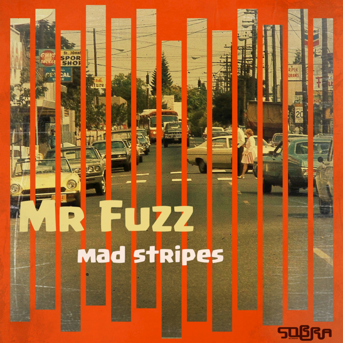 MR. FUZZ - Mad Stripes / Sobra Recordings