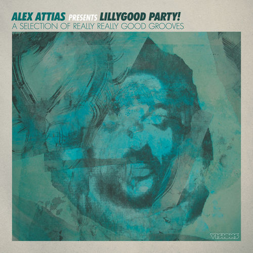 VA - Alex Attias presents LillyGood Party! / BBE