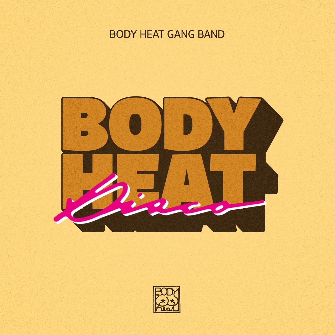 Body Heat Gang Band - Body Heat Disco / Body Heat