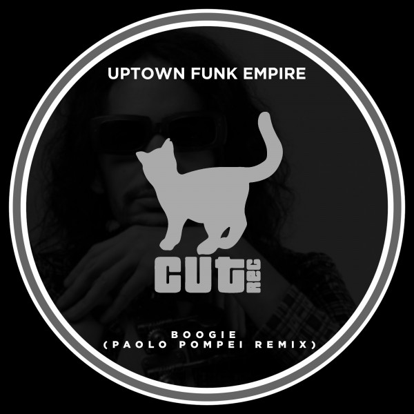 Uptown Funk Empire - Boogie (Paolo Pompei Remix) / Cut Rec