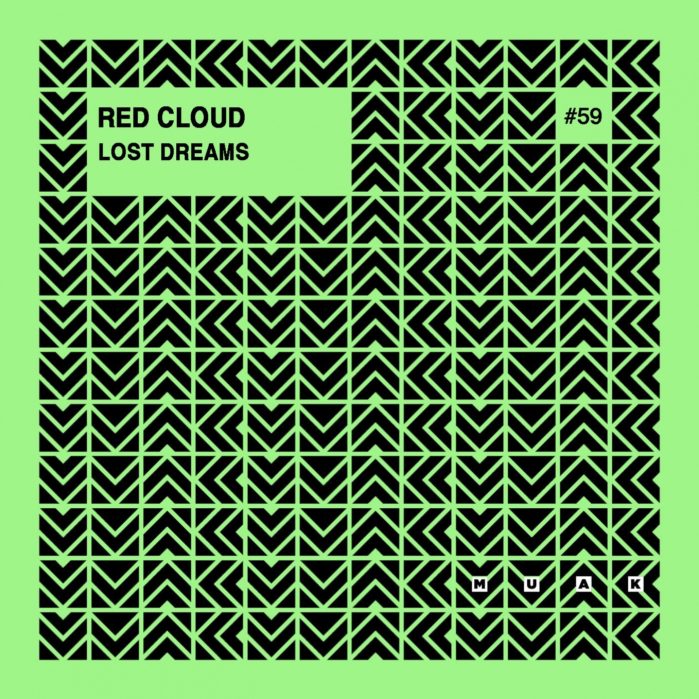 Red Cloud - Lost Dreams / Muak Music