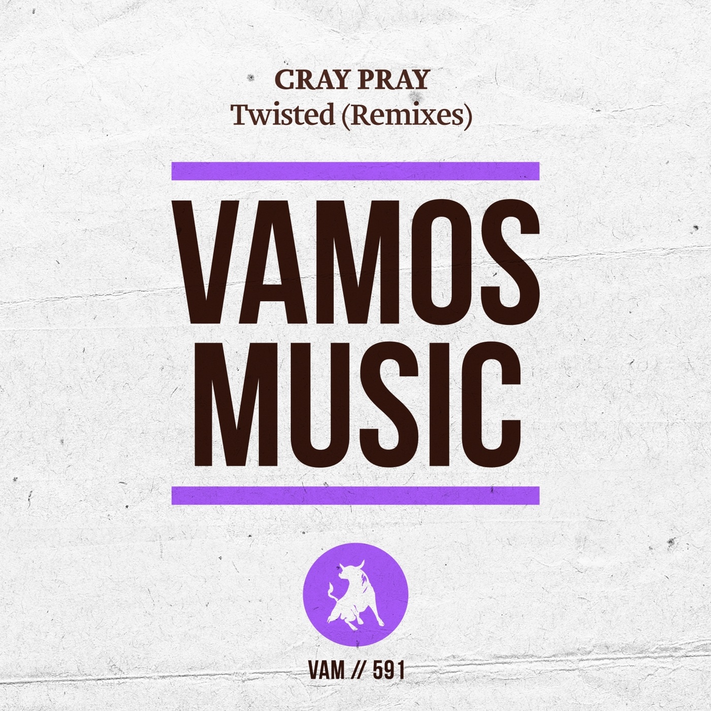 Cray Pray - Twisted (Remixes) / Vamos Music