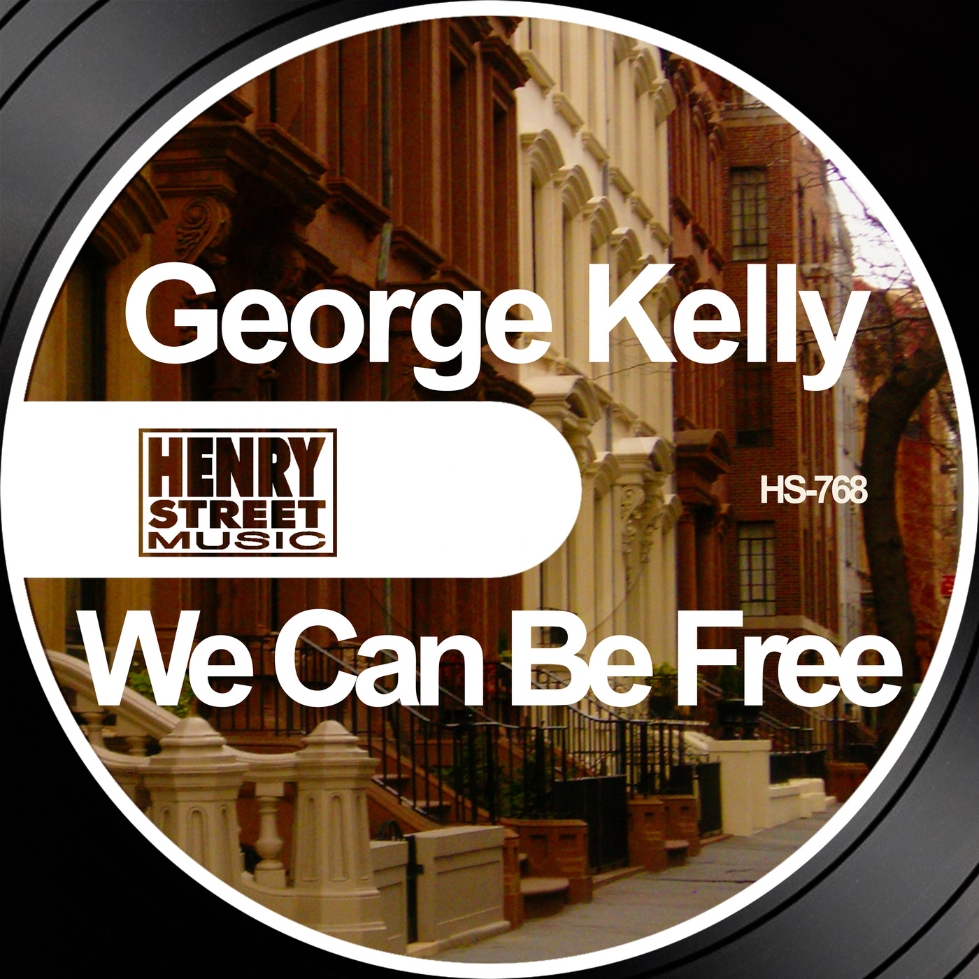 George Kelly - We Can Be Free / Henry Street Music