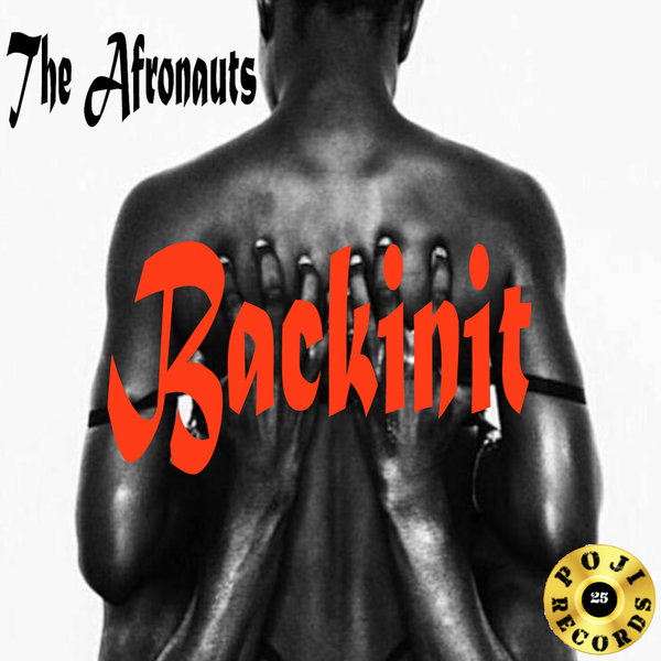 The Afronauts - BackInit / POJI Records