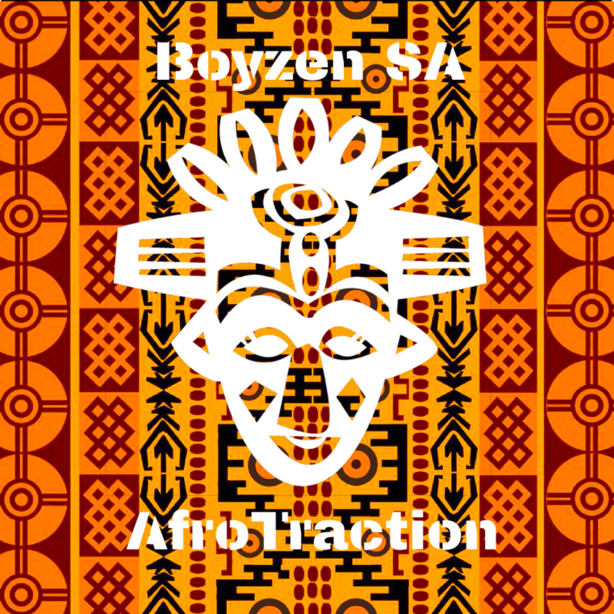 Boyzen SA - AfroTraction / 3Sugarz Record Label pty ltd