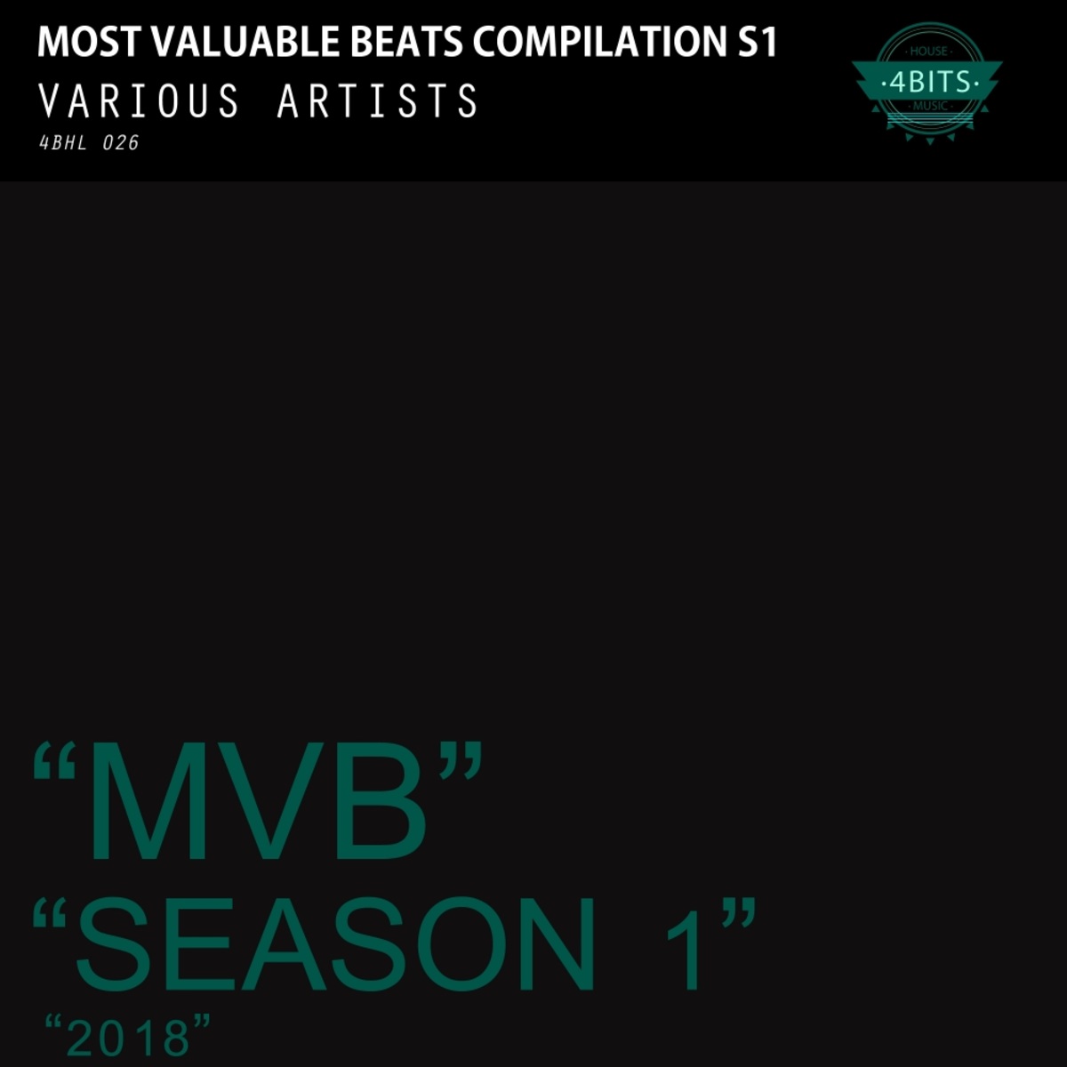 VA - Most Valuable Beats: Season 1 (2018) / 4 Bits House Music