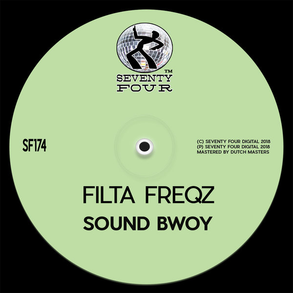 Filta Freqz - Sound Bwoy / Seventy Four