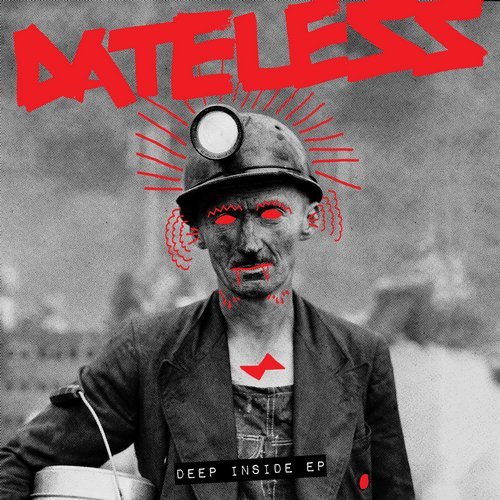 Dateless - Deep Inside EP / Snatch! Records