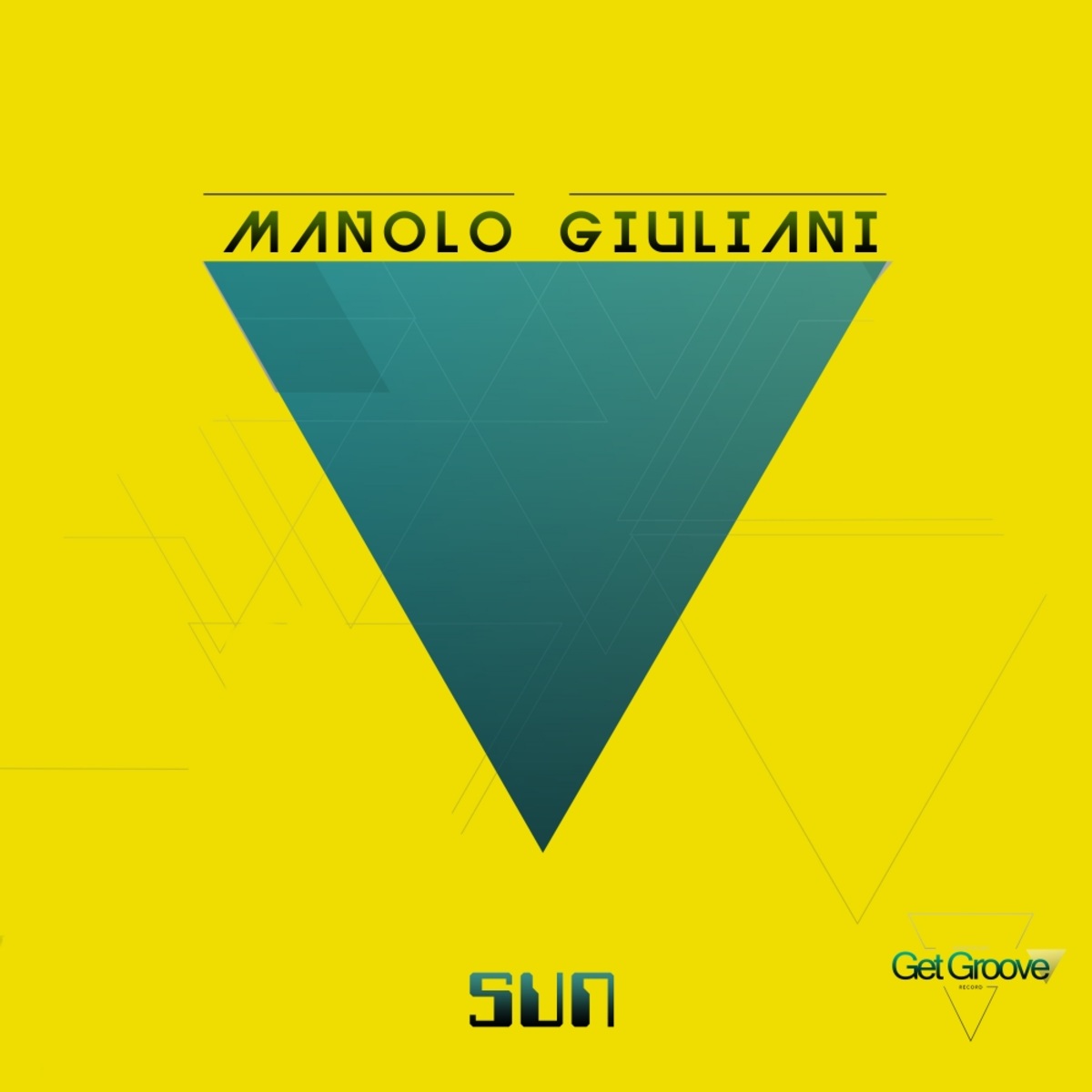 Manolo Giuliani - Sun / Get Groove Record