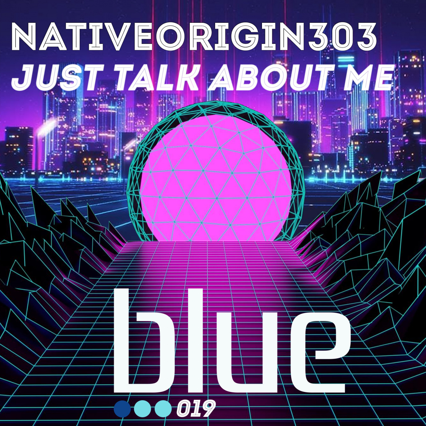 NativeOrigin303 - Just Talk About Me / NativeOrigin303