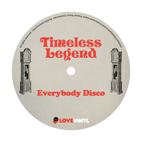 Timeless Legend - Everybody Disco / Expansion House
