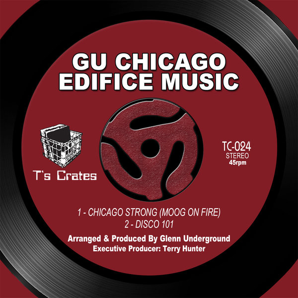 GU - Chicago Edifice Music / T's Crates