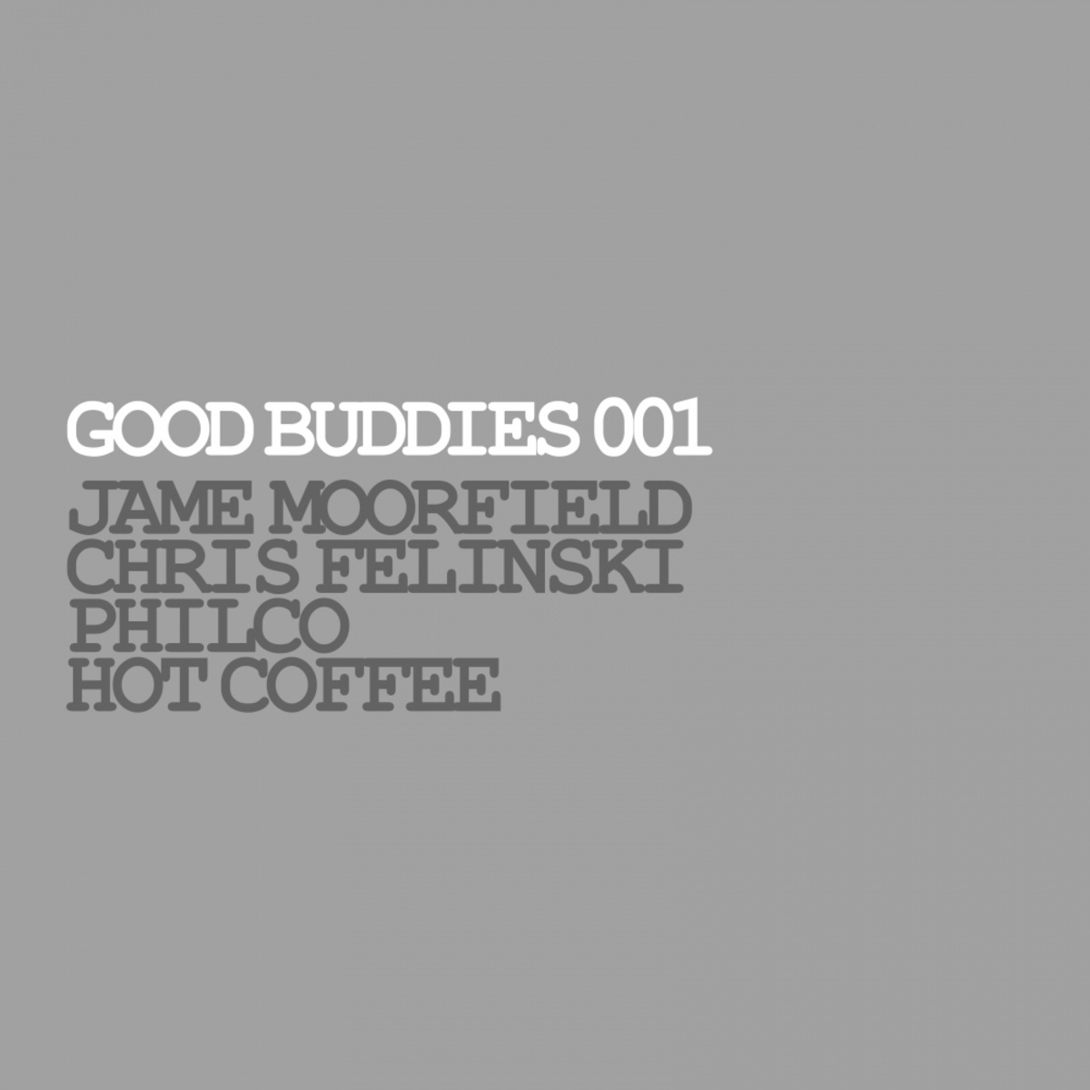 VA - Good Buddies 001 / Good Buddies Records