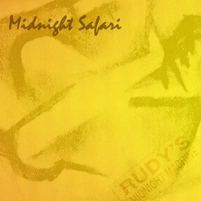 Rudy's Midnight Machine - Midnight Safari / Faze Action