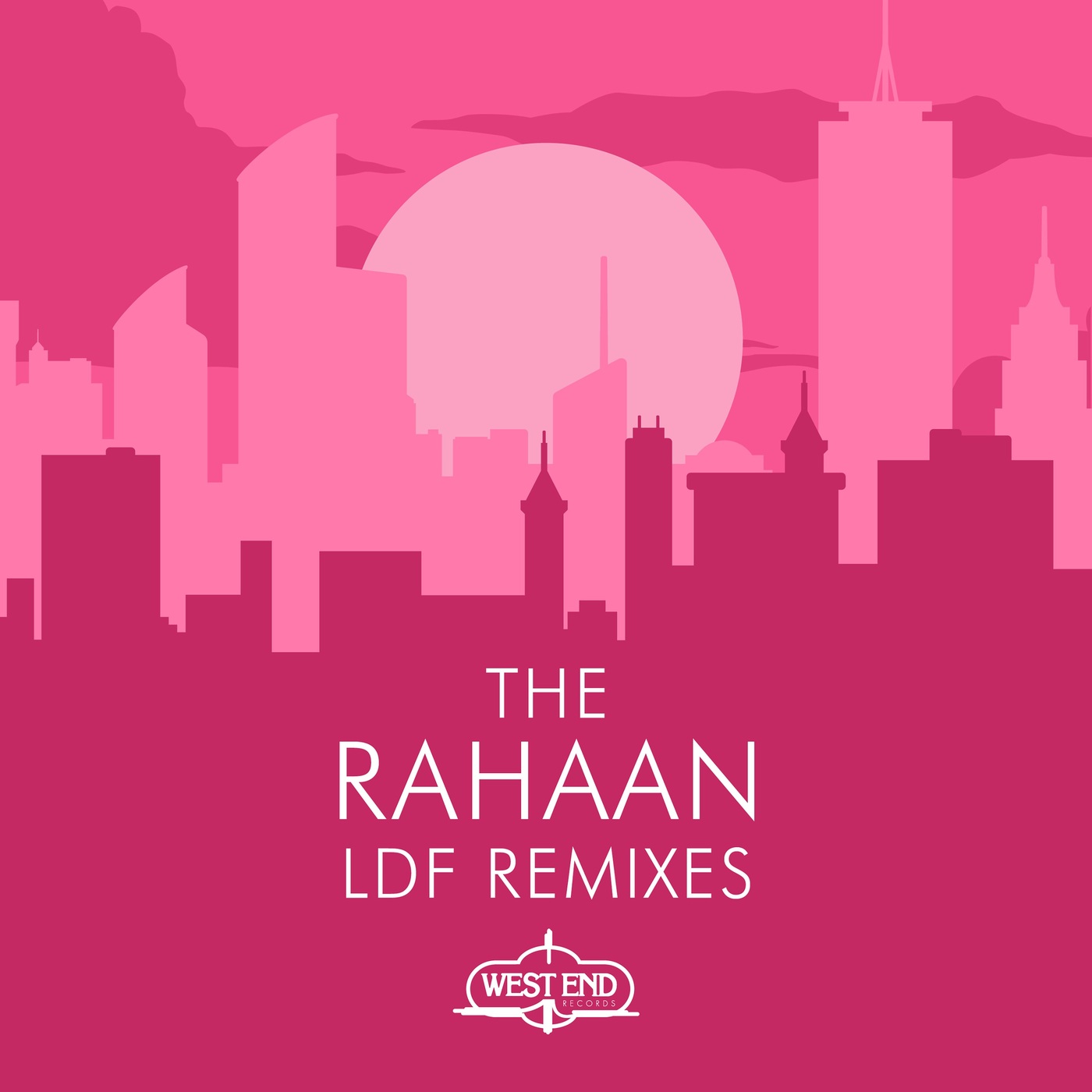 VA - The Rahaan LDF Remixes / West End Records