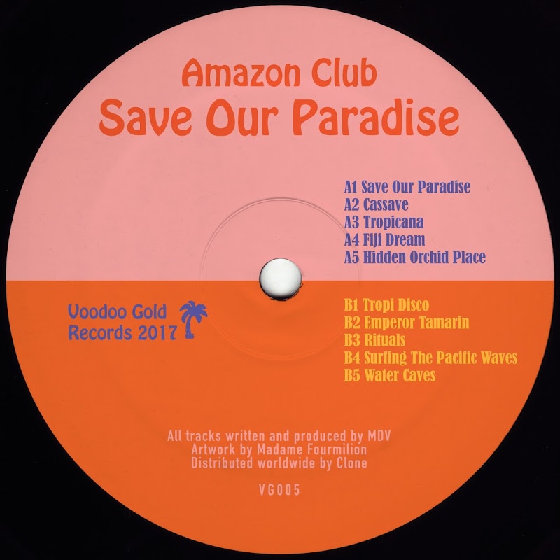 Amazon Club - Save Our Paradise / Voodoo Gold Records