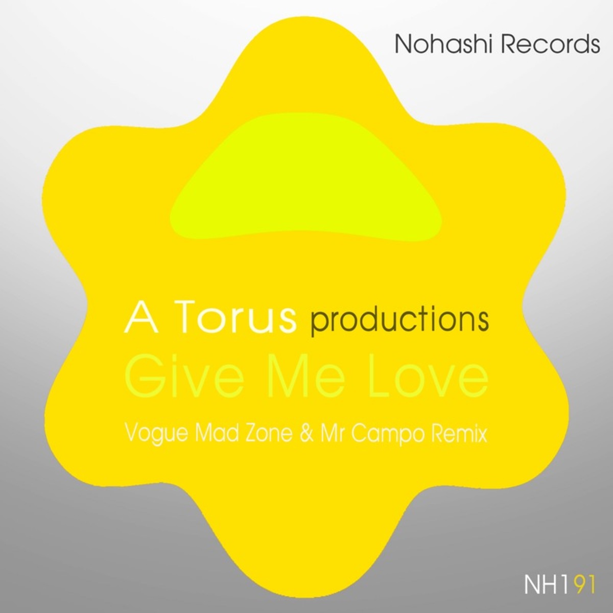 Toru S. - Give Me Love (Vogue Mad Zone & Mr Campo Remix) / Nohashi Records