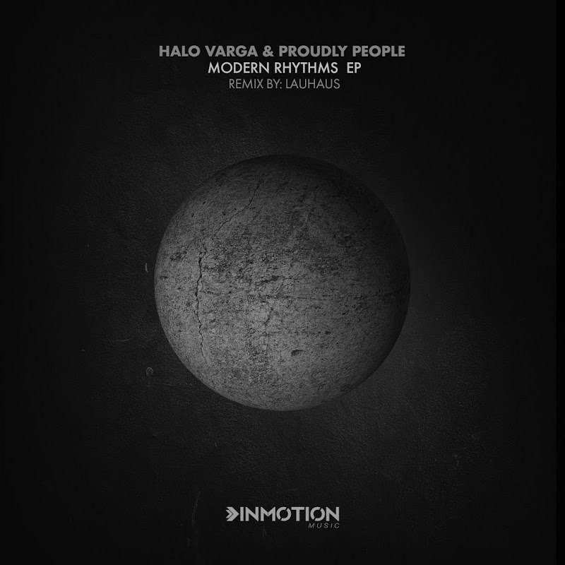 Halo Varga & Proudly People - Modern Rhythms / Inmotion Music