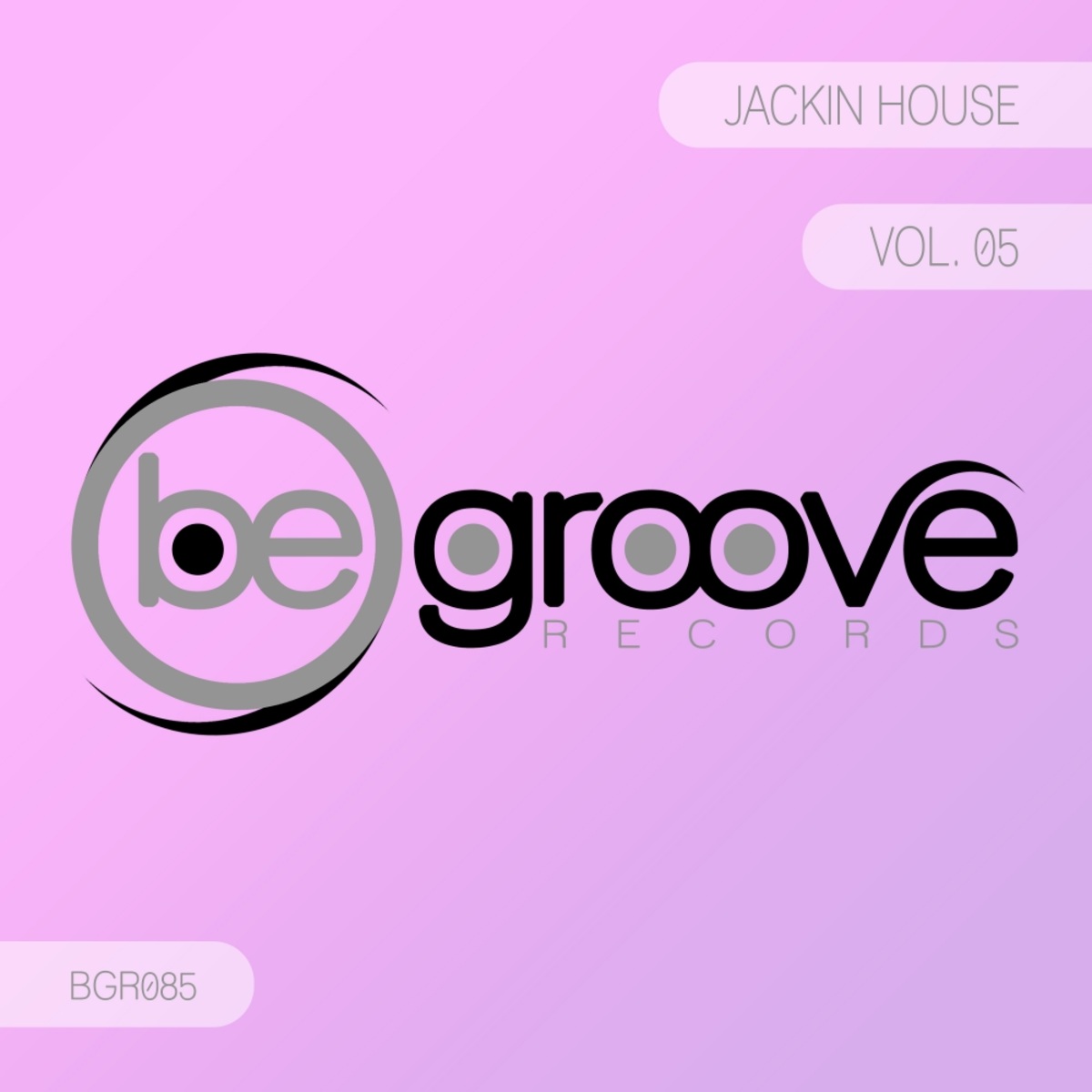 VA - Jackin House, Vol.5 / Be Groove Records