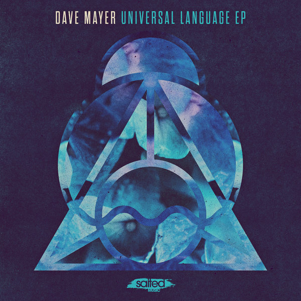 Dave Mayer - Universal Language EP / Salted Music