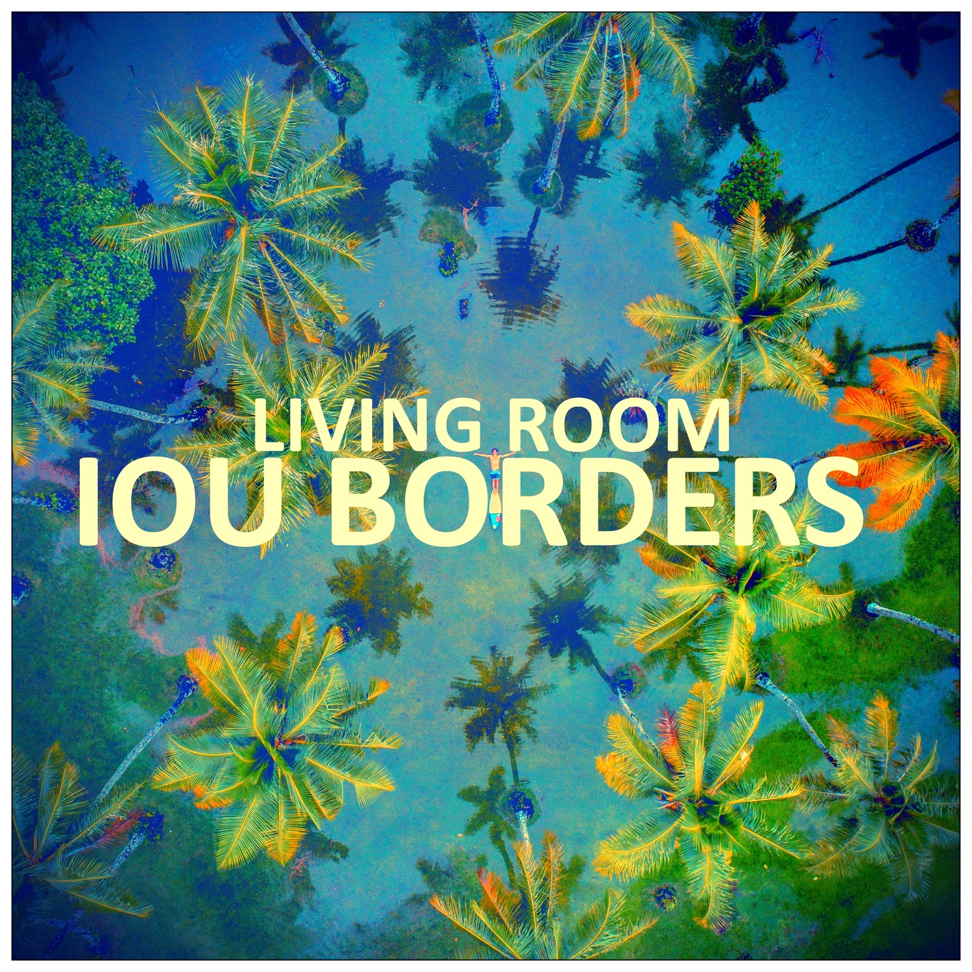 Living Room - IOU Borders / GMM