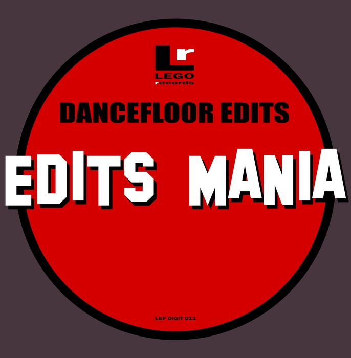 Lego Edit - Dancefloor Edits - Edits Mania / Lego Edit