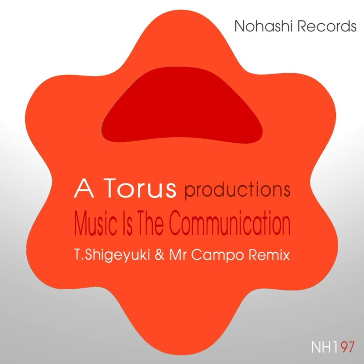 Toru S. - Music Is the Communication (Remixes) / Nohashi Records