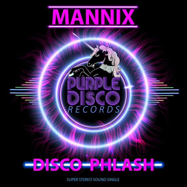 Mannix - Disco Phlash / Purple Disco Records