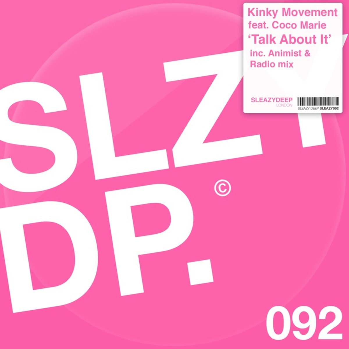 Kinky Movement ft Coco Marie - Talk About It / Sleazy Deep