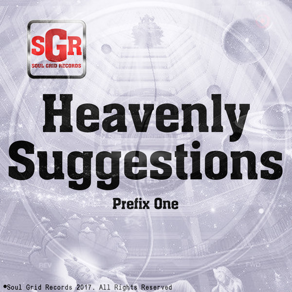 Prefix One - Heavenly Suggestions / Soul Grid Records